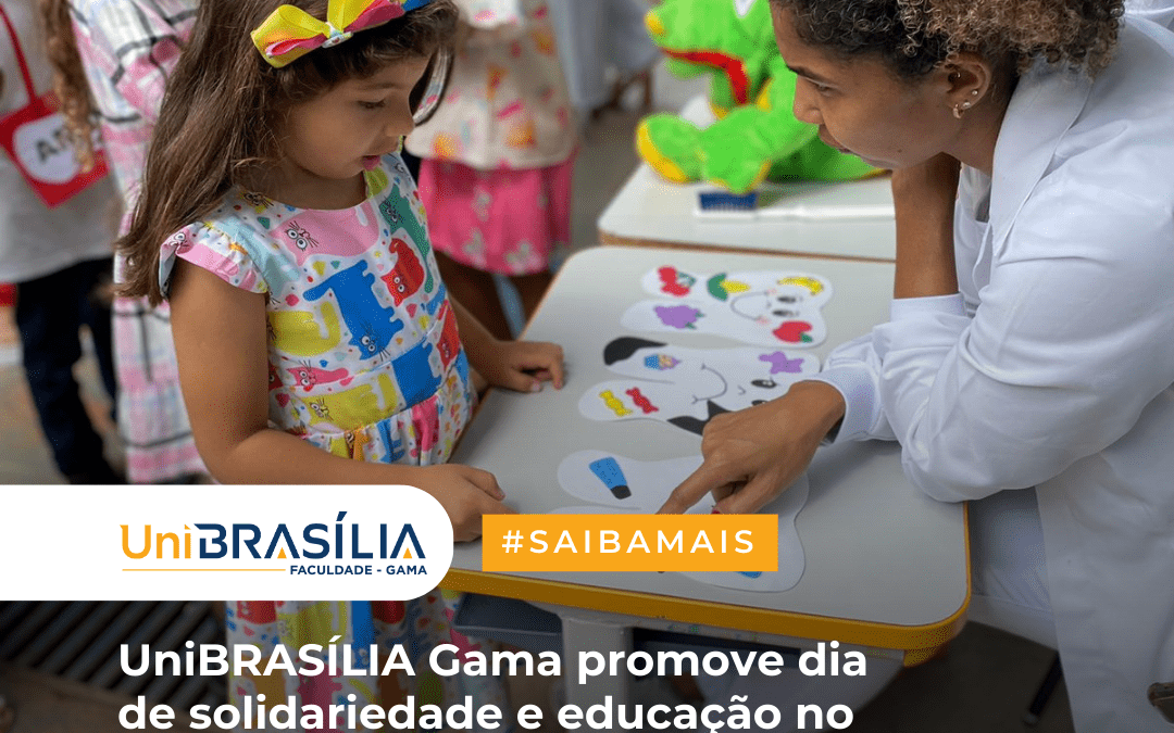 UniBRASÍLIA Gama promove dia de solidariedade e educação no Jardim de Infância 04 do Gama