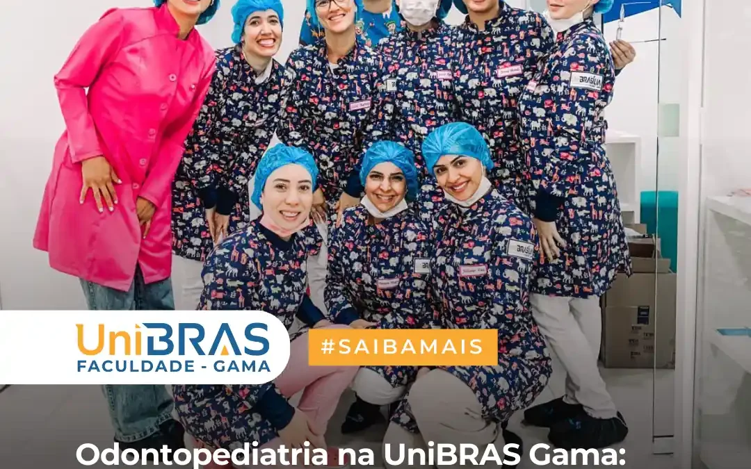 Odontopediatria na UniBRAS Gama: prevenção é a melhor solução