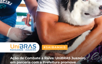 Ação de Combate à Raiva: UniBRAS Juazeiro em parceria com a Prefeitura promove vacinação de cães e gatos