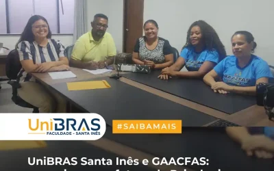 UniBRAS Santa Inês e GAACFAS: parceria para o futuro da Psicologia