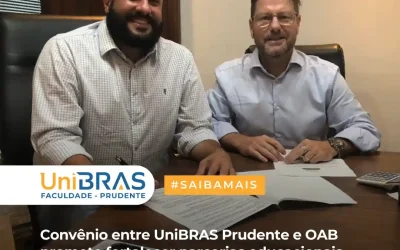 Convênio entre UniBRAS Prudente e OAB promete fortalecer parcerias educacionais e profissionais da região