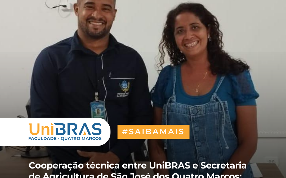 Cooperação técnica entre UniBRAS e Secretaria de Agricultura de São José dos Quatro Marcos: parceria em prol da sociedade e do ensino