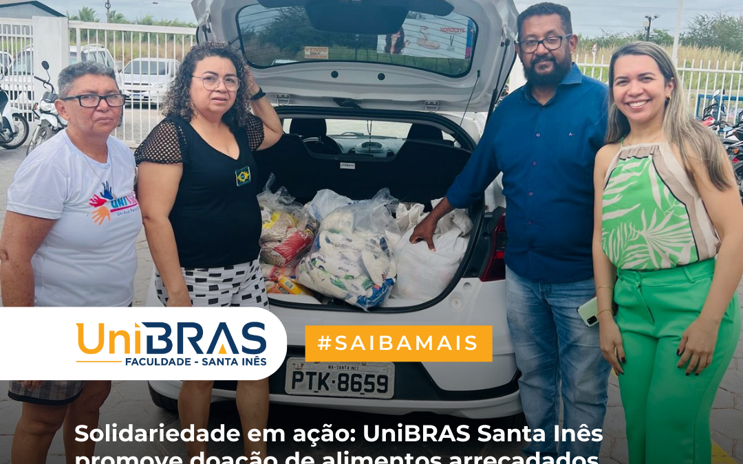 Solidariedade em ação: UniBRAS Santa Inês promove doação de alimentos arrecadados no ‘Concurso Bolsa Mérito’